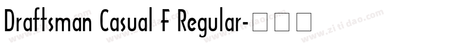 Draftsman Casual F Regular字体转换